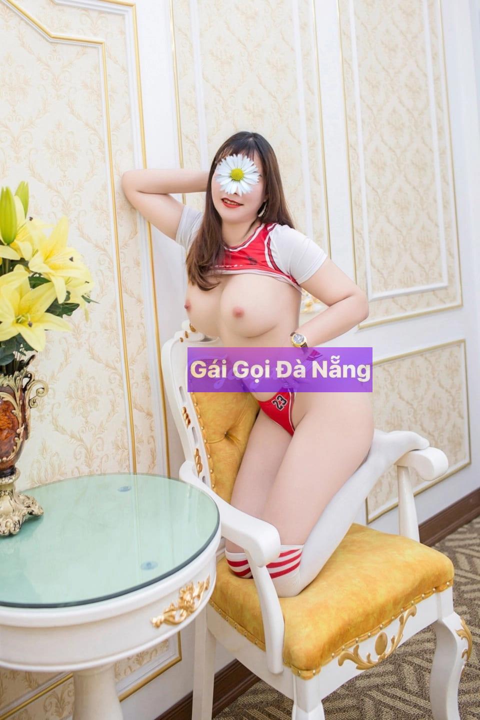 Gái Gọi Đà Nẵng gợi cảm, dâm đãng, chiều khách